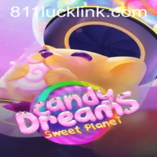Exploring the Enchanting World of CandyDreams on 811Luck.COM