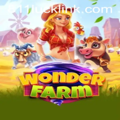 Explore WonderFarm: An Immersive Gaming Experience with 811Luck.COM